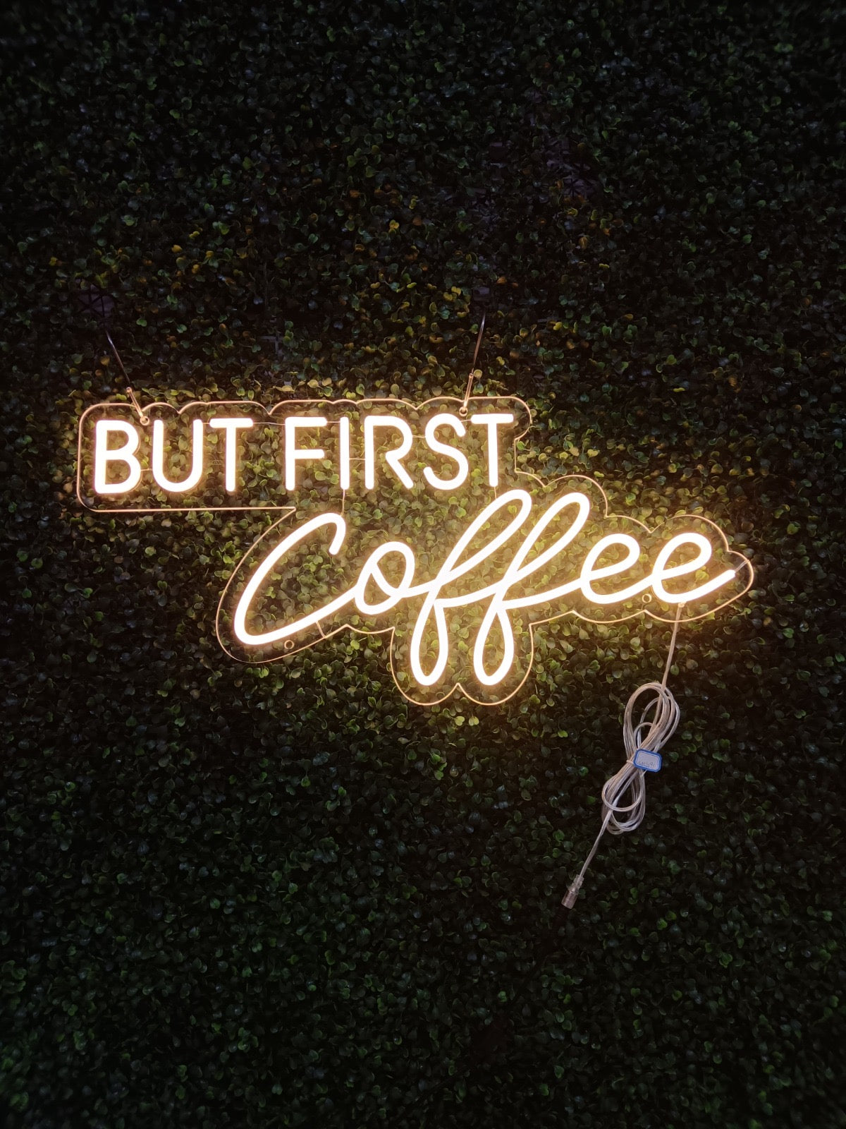 Your neon sign – But First Coffee