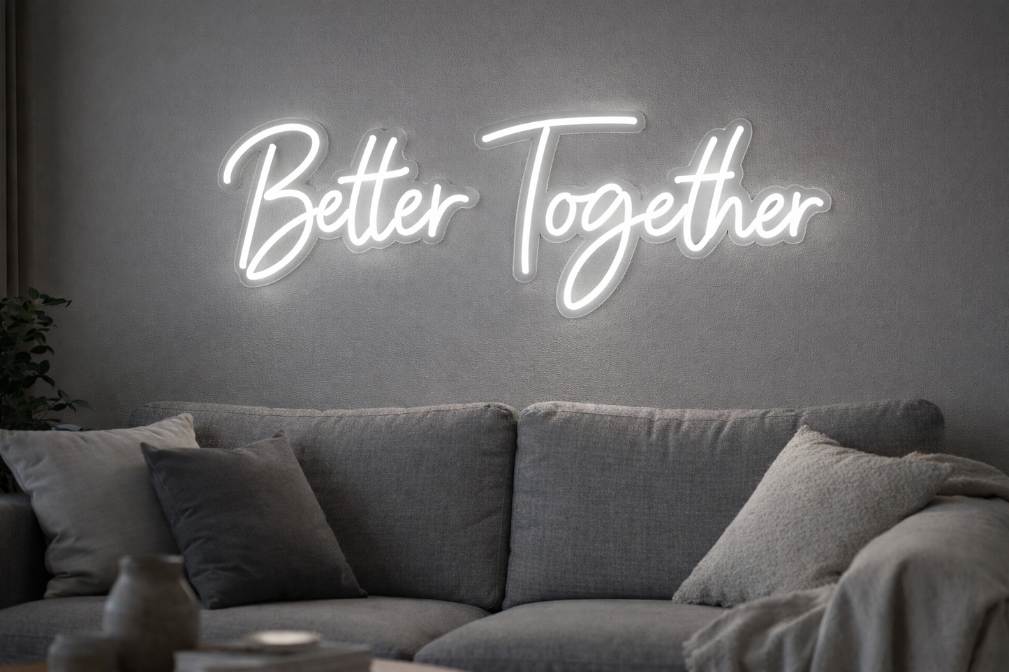 Better Together Neon Sign