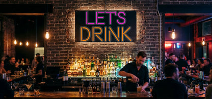 Your Neon Sign – LET'S DRINK